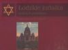 Łódzkie judaika na starych pocztówkach Lodz Judaica in Old Postcards